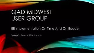 QAD MIDWEST User Group