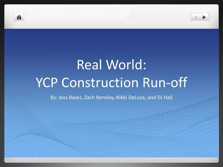 real world ycp construction run off