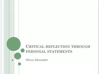 Critical reflection through personal statements