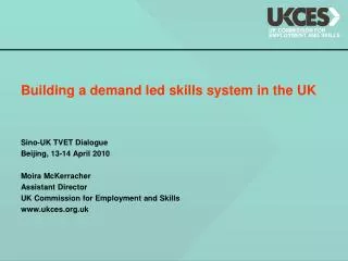 Building a demand led skills system in the UK