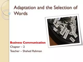 Adaptation and the Selection of Words