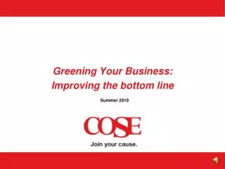 Greening Your Business: Improving the bottom line