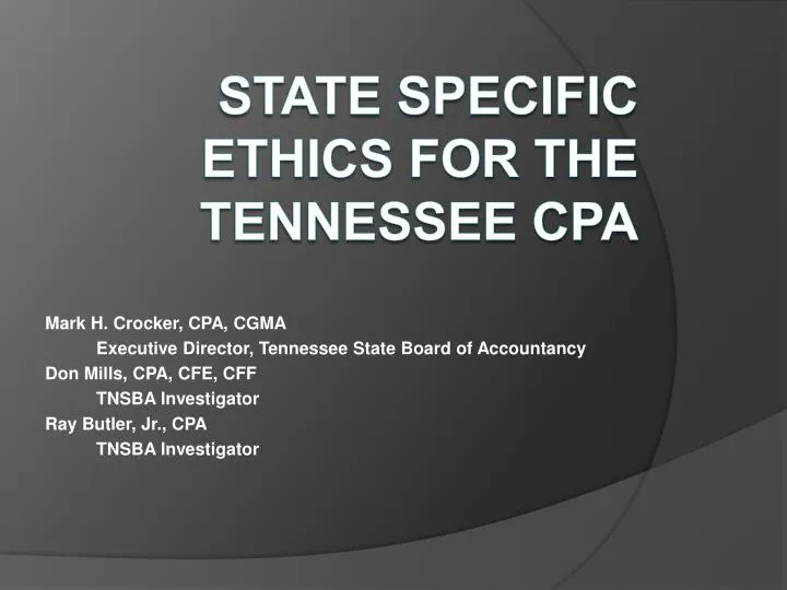 state specific ethics for the tennessee cpa state specific ethics for the tennessee cpa
