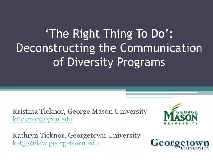 the right thing to do deconstructing the communication of diversity programs