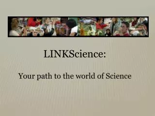 LINKScience : Your path to the world of Science