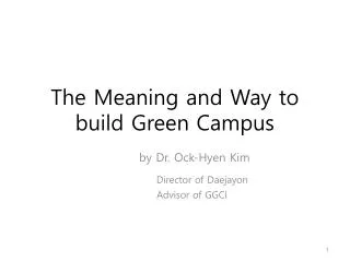 The Meaning and Way to build Green Campus