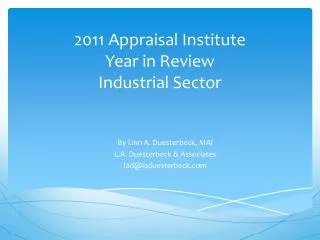 2011 Appraisal Institute Year in Review Industrial Sector