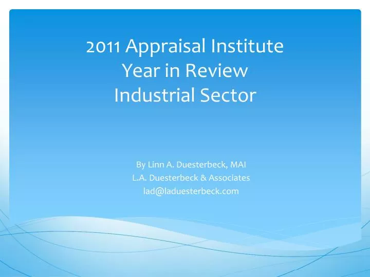 2011 appraisal institute year in review industrial sector