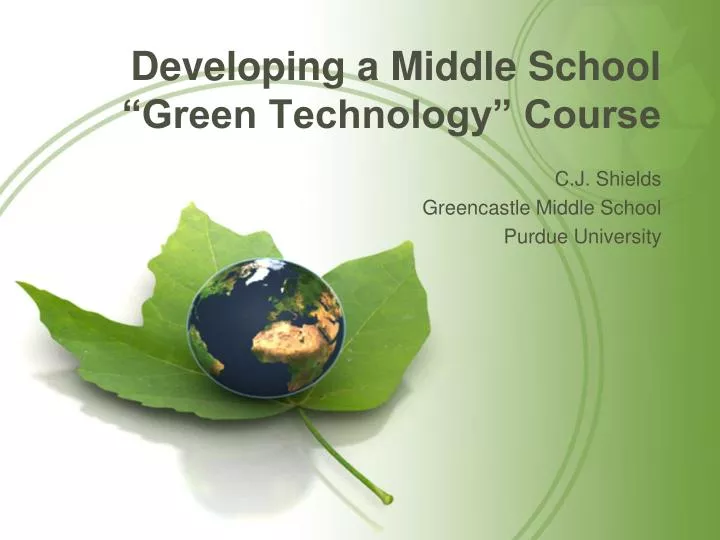 developing a middle school green technology course