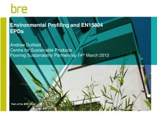 Environmental Profiling and EN15804 EPDs