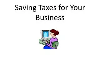 Saving Taxes for Your Business