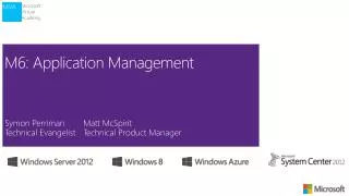 M6: Application Management