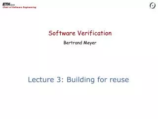 Lecture 3: Building for reuse