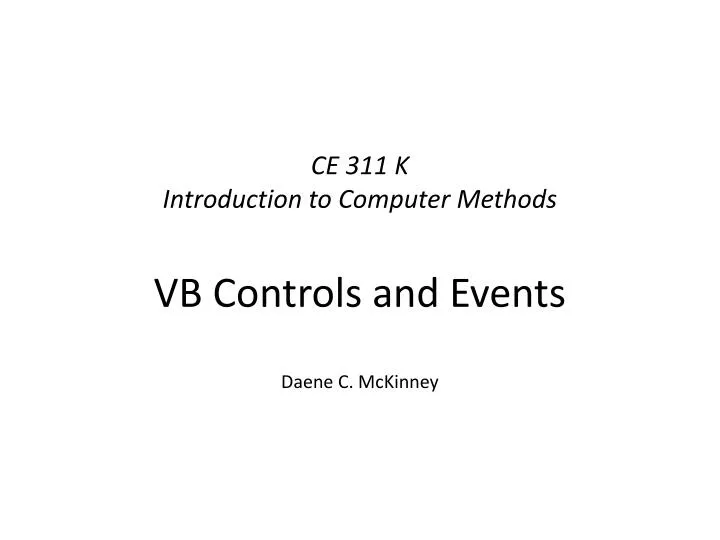 ce 311 k introduction to computer methods