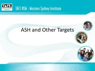 ASH and Other Targets
