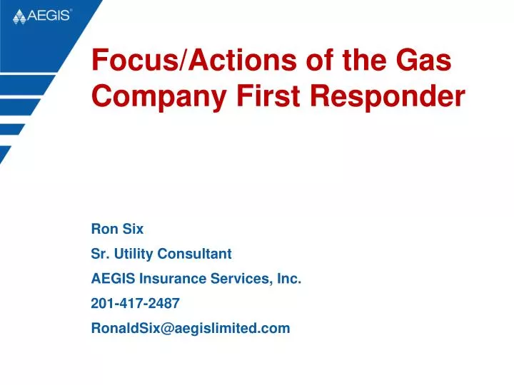 focus actions of the gas company first responder