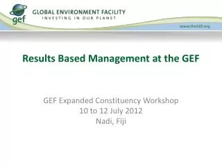 Results Based Management at the GEF