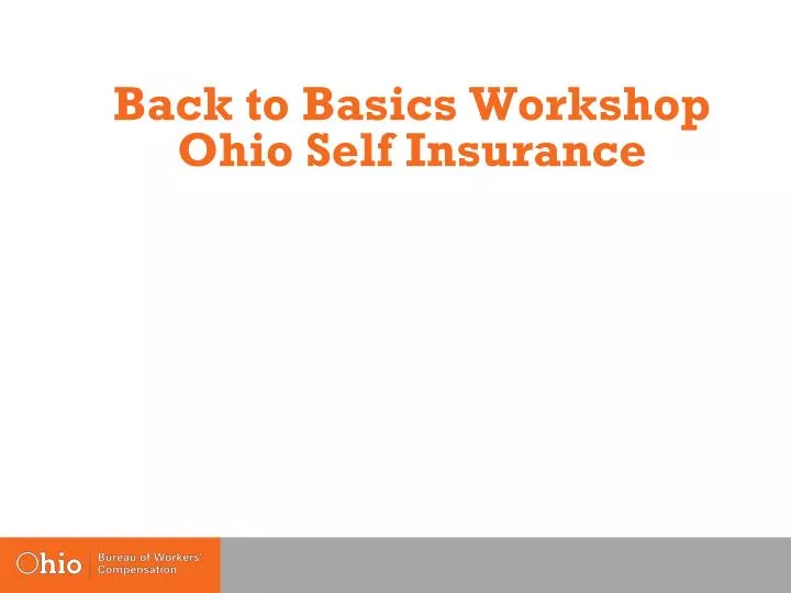 back to basics workshop ohio self insurance