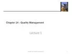 Chapter 24 - Quality Management - slide 1