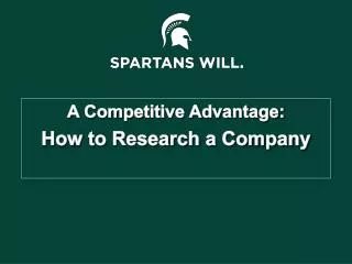 A Competitive Advantage: How to Research a Company