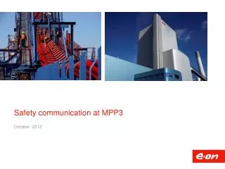 Safety communication at MPP3