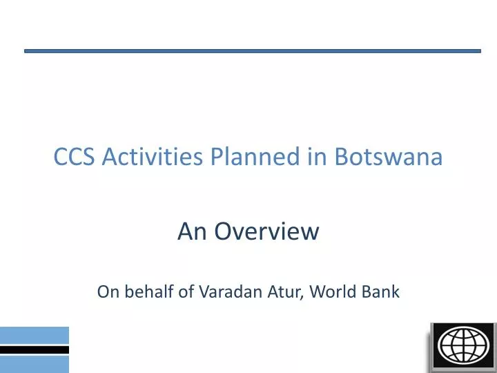 ccs activities planned in botswana