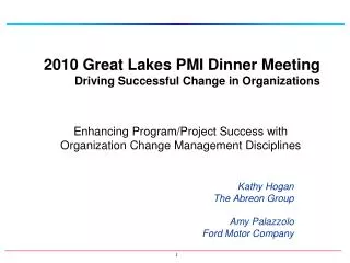 2010 Great Lakes PMI Dinner Meeting Driving Successful Change in Organizations