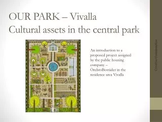 OUR PARK – Vivalla Cultural assets in the central park