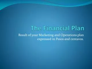 The Financial Plan