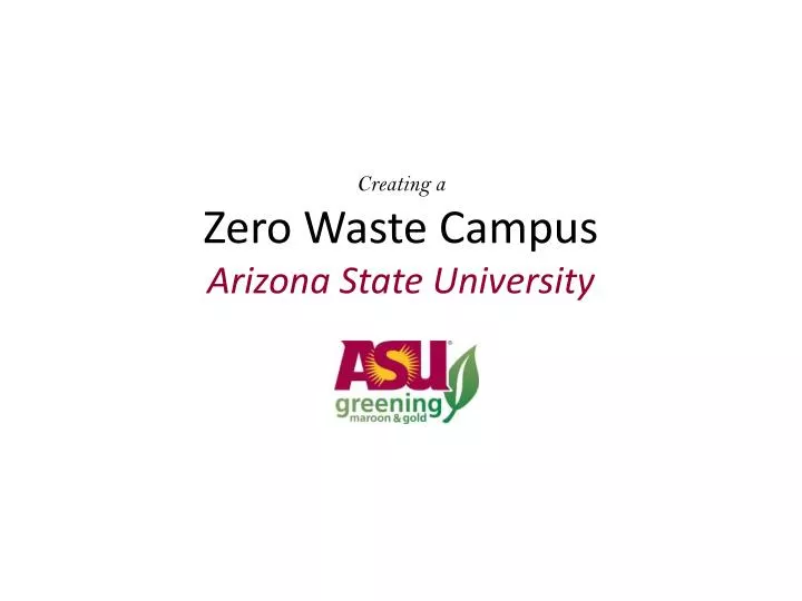 creating a zero waste campus arizona state university