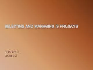 Selecting and managing IS projects