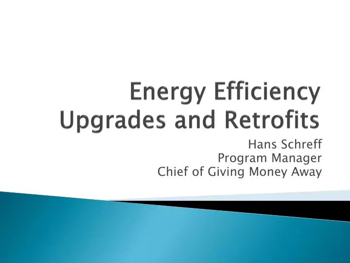 energy efficiency upgrades and retrofits
