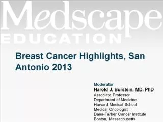 Breast Cancer Highlights, San Antonio 2013