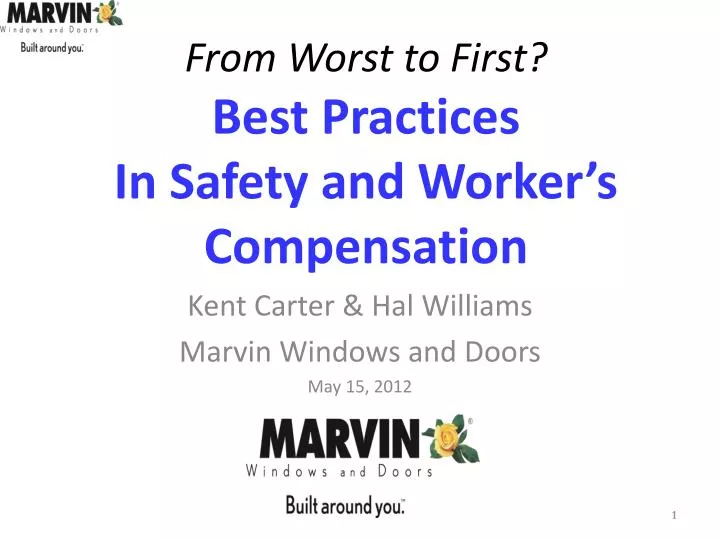 from worst to first best practices in safety and worker s compensation