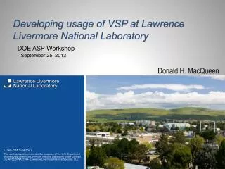 Developing usage of VSP at Lawrence Livermore National Laboratory