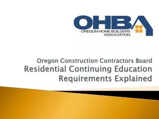 Oregon Construction Contractors Board Residential Continuing Education Requirements Explained