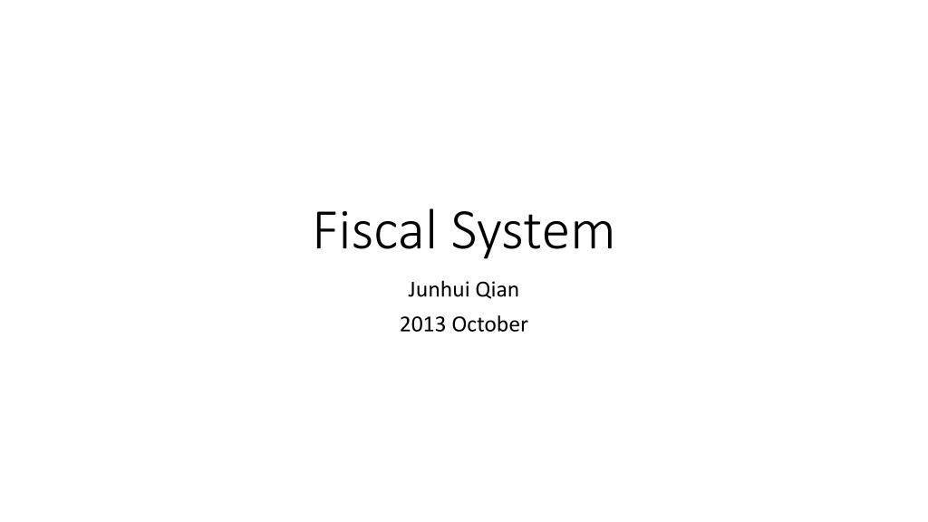PPT - Fiscal System PowerPoint Presentation, free download - ID:1643416