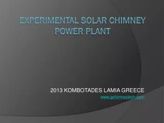 E XPERIMENTAL SOLAR CHIMNEY POWER PLANT