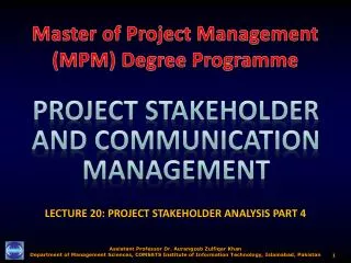 LECTURE 20: PROJECT STAKEHOLDER ANALYSIS PART 4