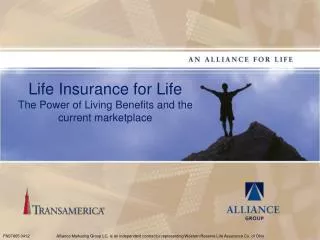 Life Insurance for Life The Power of Living Benefits and the current marketplace