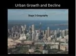 Urban Growth and Decline - slide 1