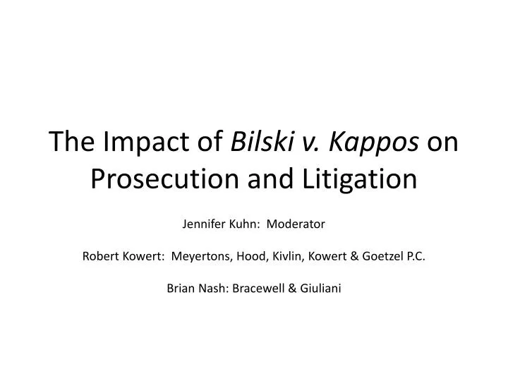 the impact of bilski v kappos on prosecution and litigation