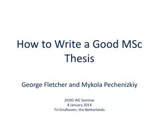 How to Write a Good MSc Thesis