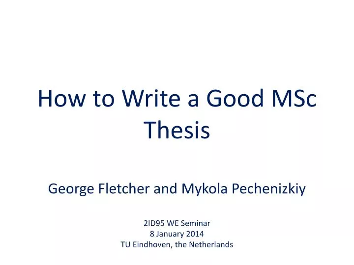 how to write a good msc thesis