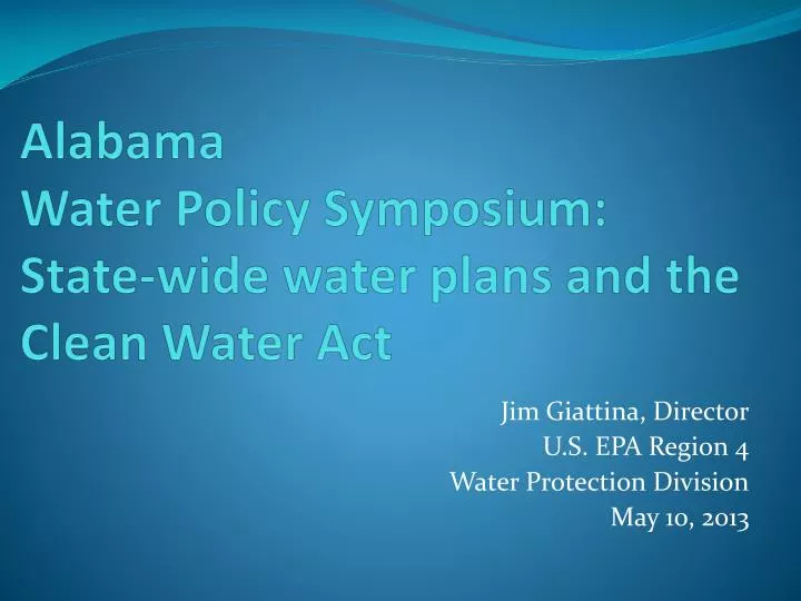 alabama water policy symposium state wide water plans and the clean water act