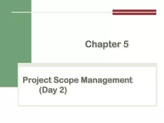 Project Scope Management (Day 2)