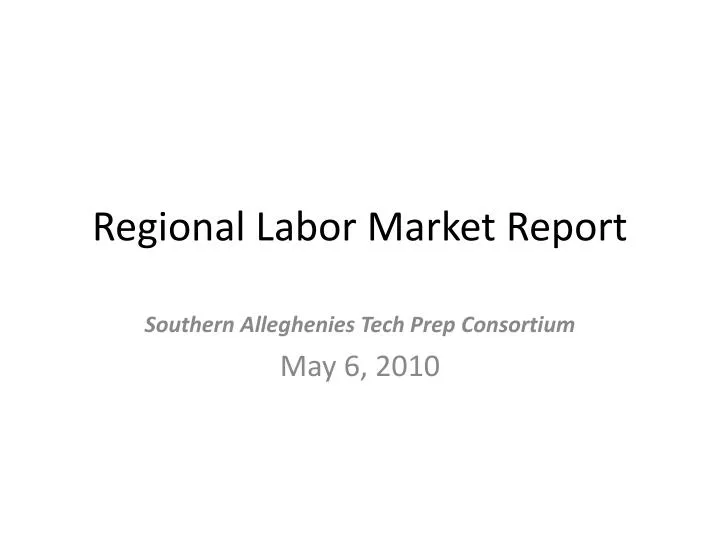 regional labor market report