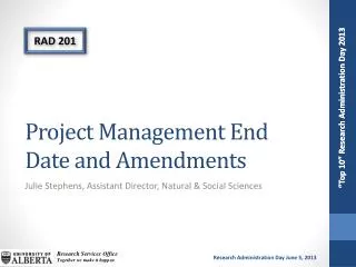 Project Management End Date and Amendments