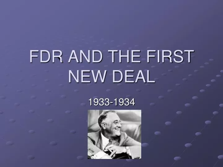 fdr and the first new deal