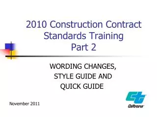 2010 Construction Contract Standards Training Part 2